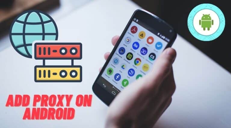 how to add proxy in android mobile