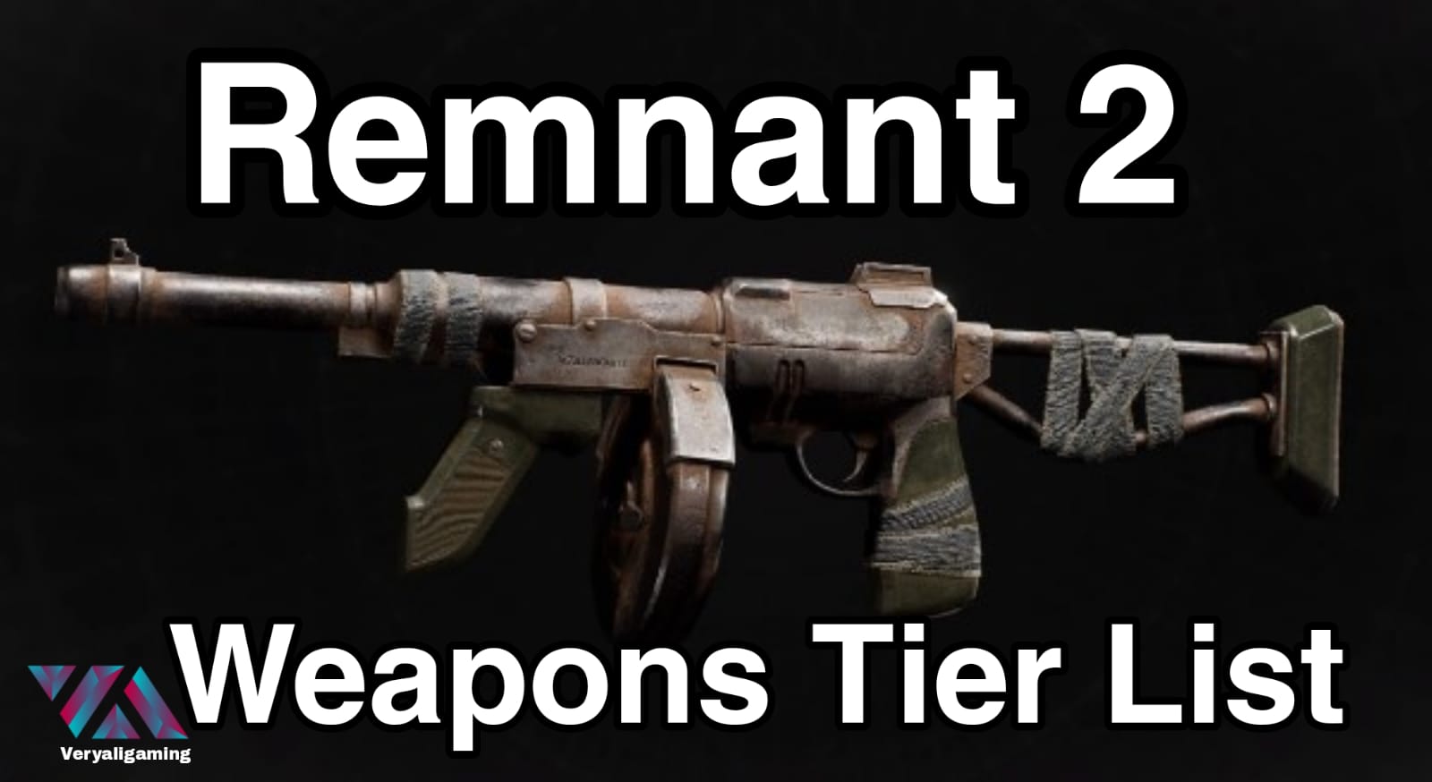 Remnant 2 Weapons Tier List - Ranking All Guns In The Game - Ricky Spears